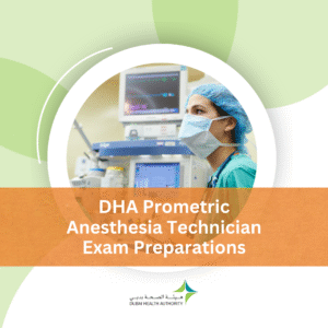 DHA Prometric Anesthesia Technical Exam Preparations