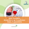 DHA Prometric Blood Banking_ Transfusion Exam Preparation