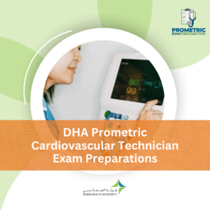 DHA Prometric Cardiovascular Technician Exam Preparations
