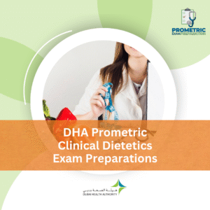 DHA Prometric Clinical Dietetics Exam Preparations
