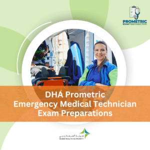 DHA Prometric Emergency Medical Technician Exam Preparations