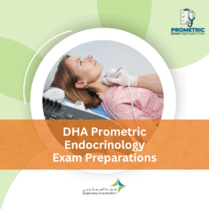 DHA Prometric Endocrinology Exam Preparations