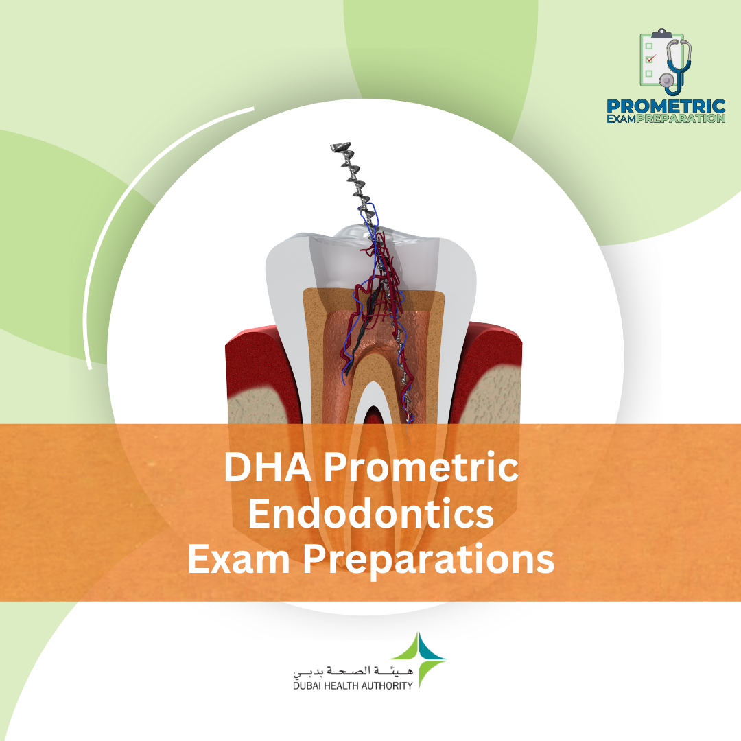 DHA Prometric Endodontics Exam Preparations