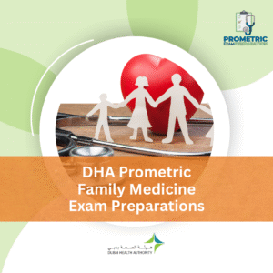 DHA Prometric Family Medicine Exam Preparations