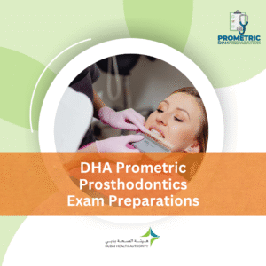 DHA Prometric Prosthodontics Exam Preparations
