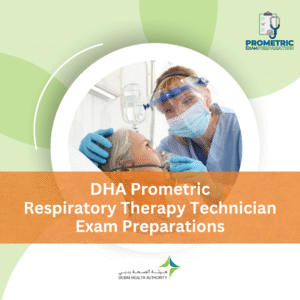 DHA Prometric Respiratory Therapy Technician Exam Preparations