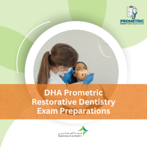 DHA Prometric Restorative Dentistry Exam Preparations