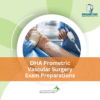 DHA Prometric Vascular Surgery Exam Preparations