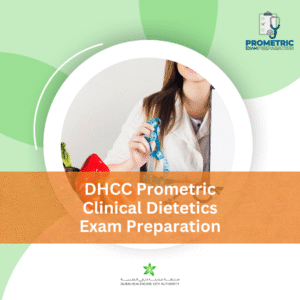 DHCC Prometric Clinical Dietetics Exam Preparation