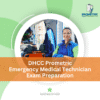 DHCC Prometric Emergency Medical Technician Exam Preparation