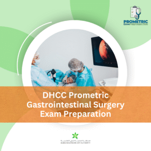 DHCC Prometric Gastrointestinal Surgery Exam Preparation
