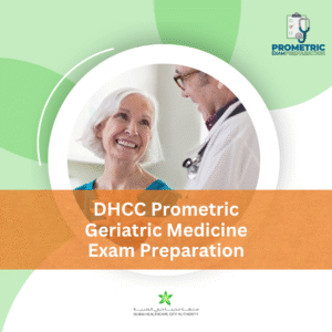 DHCC Prometric Geriatric Medicine Exam Preparation