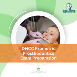 DHCC Prometric Prosthodontics Exam Preparation