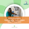 DHCC Prometric Radiography Technologist Exam Preparation