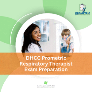 DHCC Prometric Respiratory Therapist Exam Preparation