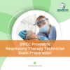 DHCC Prometric Respiratory Therapy Technician Exam Preparation