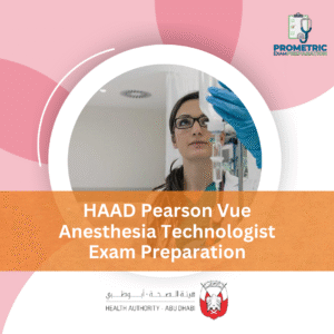 HAAD Pearson Vue Anesthesia Technologist Exam Preparation