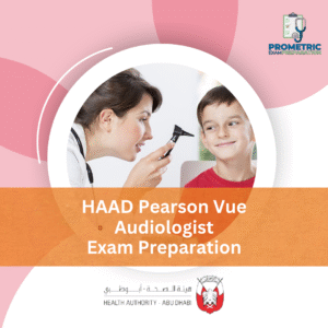 HAAD Pearson Vue Audiologist Exam Preparation