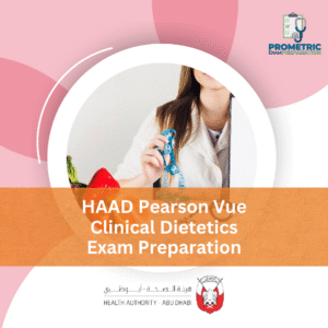 HAAD Pearson Vue Clinical Dietetics Exam Preparation