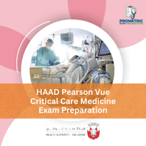 HAAD Pearson Vue Critical Care Medicine Exam Preparation