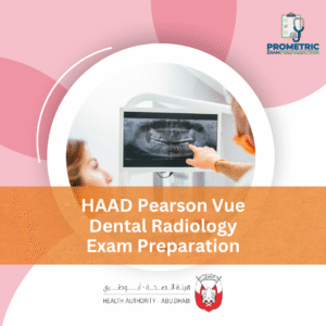 HAAD Pearson Vue Dental Radiology Exam Preparation