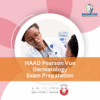 HAAD Pearson Vue Dermatology Exam Preparation