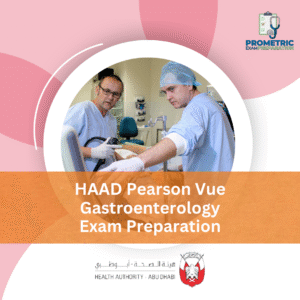 HAAD Pearson Vue Gastroenterology Exam Preparation
