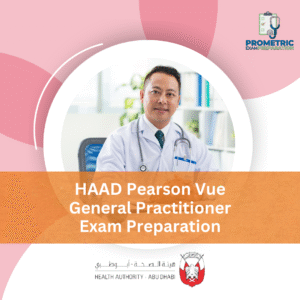 HAAD Pearson Vue General Practitioner Exam Preparation