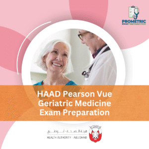 HAAD Pearson Vue Geriatric Medicine Exam Preparation