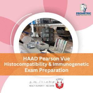 HAAD Pearson Vue Histocompatibility & Immunogenetic Exam Preparation
