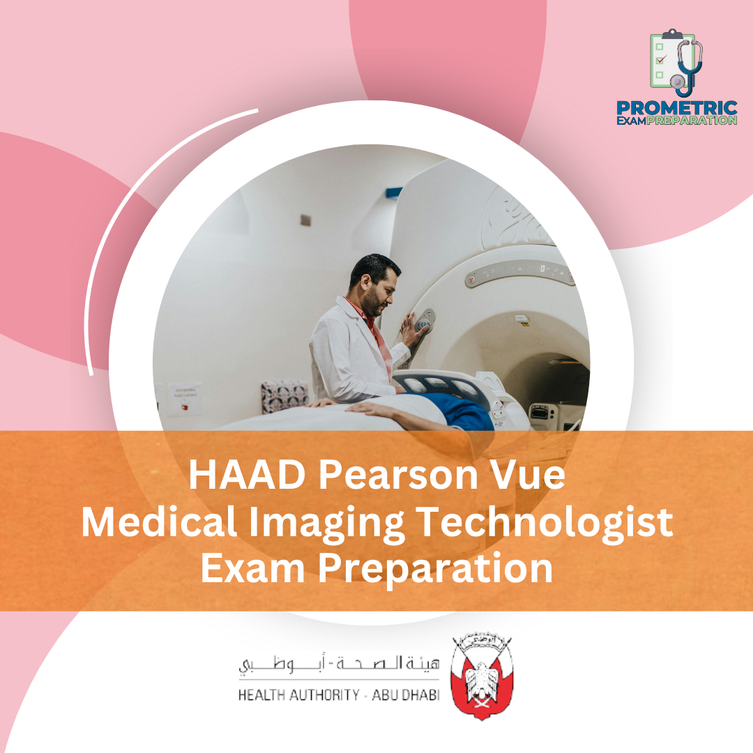 HAAD Pearson Vue Medical Imaging Technologist Exam Preparation