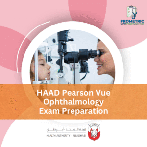 HAAD Pearson Vue Ophthalmology Exam Preparation
