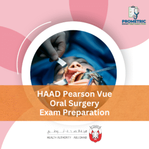 HAAD Pearson Vue Oral Surgery Exam Preparation