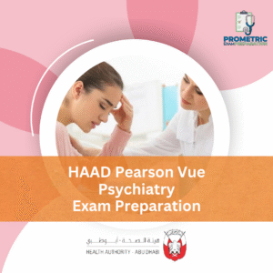 HAAD Pearson Vue Psychiatry Exam Preparation