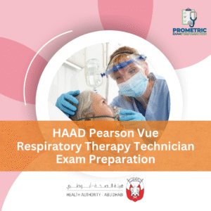 HAAD Pearson Vue Respiratory Therapy Technician Exam Preparation