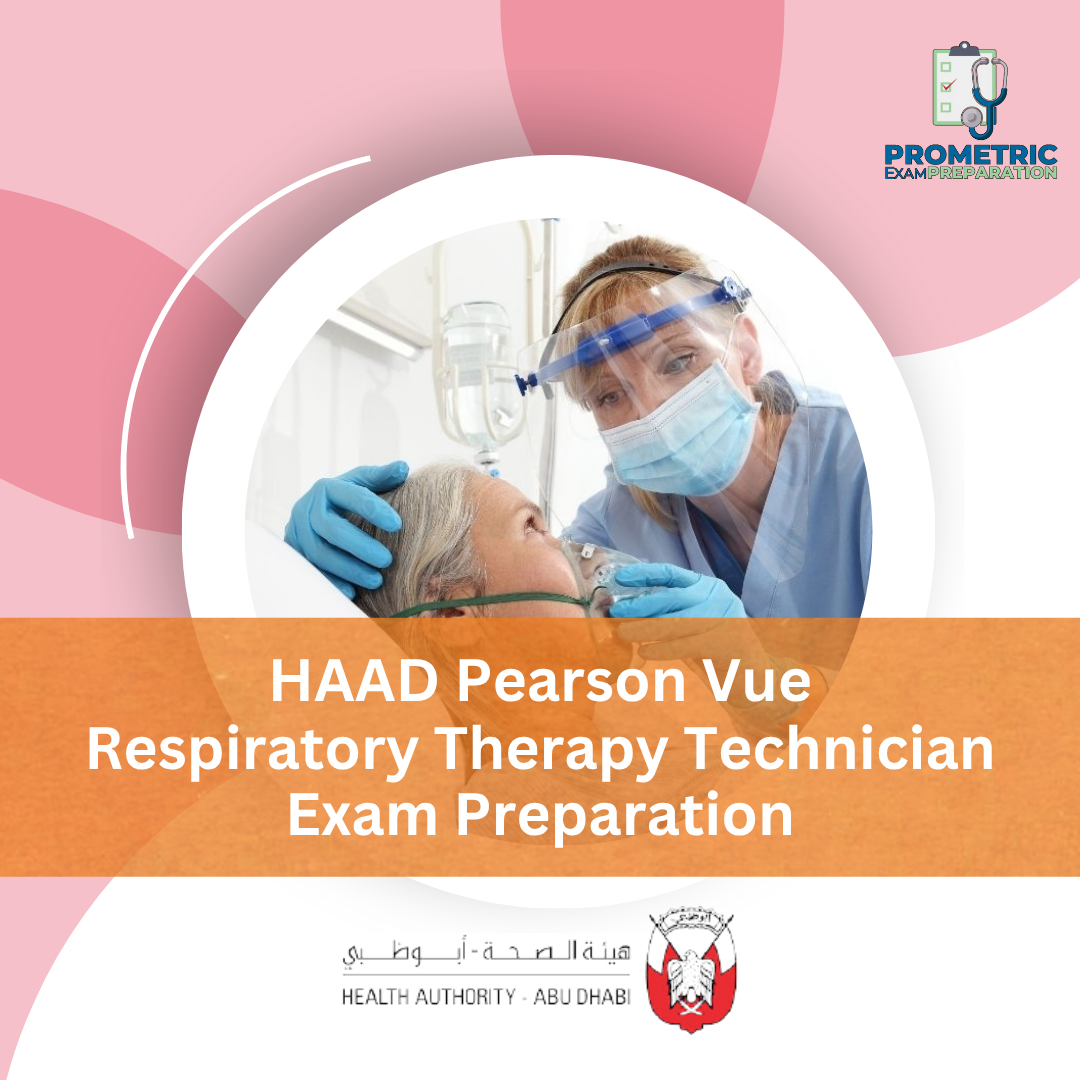 HAAD Pearson Vue Respiratory Therapy Technician Exam Preparation