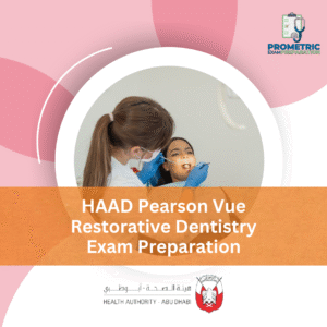HAAD Pearson Vue Restorative Dentistry Exam Preparation