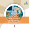 MOH Prometric Anesthesiology Exam Preparation