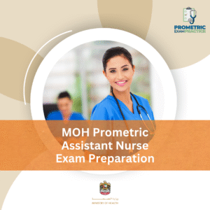 MOH Prometric Assistant Nurse Exam Preparation