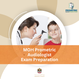 MOH Prometric Audiologist Exam Preparation