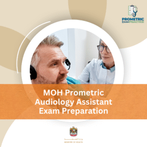 MOH Prometric Audiology Assistant Exam Preparation
