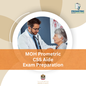 MOH Prometric CSS Aide Exam Preparation