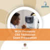 MOH Prometric CSS Technician Exam Preparation