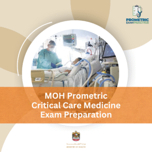 MOH Prometric Critical Care Medicine Exam Preparation