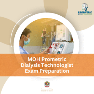 MOH Prometric Dialysis Technologist Exam Preparation