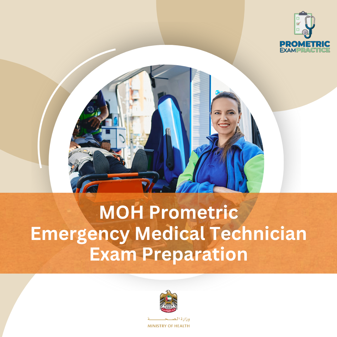 MOH Prometric Emergency Medical Technician Exam Preparation
