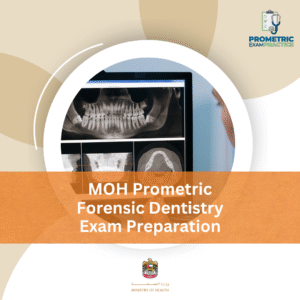 MOH Prometric Forensic Dentistry Exam Preparation