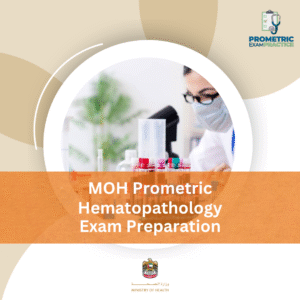 MOH Prometric Hematopathology Exam Preparation