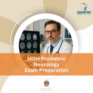 MOH Prometric Neurology Exam Preparation