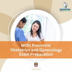 MOH Prometric Obstetrics and Gynecology Exam Preparation